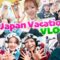 XG DAYS #45 (Japan Vacation Vlog)